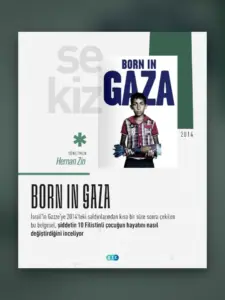 Born in Gaza — UFİDAB Filistin Kütüphanesi