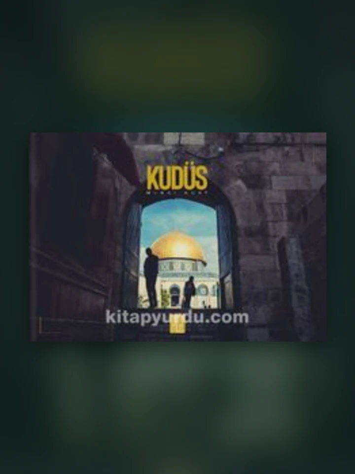 Kudüs — UFİDAB Filistin Kütüphanesi